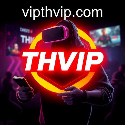 THVIP: Revolutionizing Online Gaming Experiences